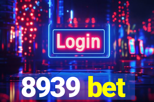 8939 bet